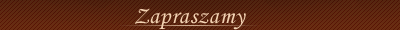 zapraszamy